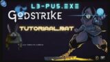 Godstrike  Boss Battle #1 –  Tutoriaal