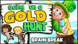 Going on a Gold Hunt | Saint Patrick's Day Brain Break | GoNoodle | Leprechaun Hunt | Song for Kids