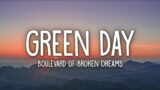 Green Day – Boulevard of Broken Dreams (Lyrics)