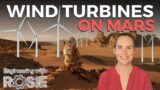 Green Energy for the Red Planet – Windpower on Mars