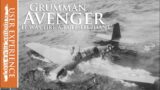 Grumman TBF Avenger: When 'good enough' wins wars