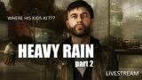 [Heavy Rain] part 2 – Looking for Ethan's kid