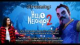 Hello Neighbor 2: 03/11/23