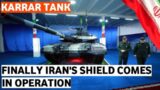 Here's The Iran's Modern Karrar Main Battle Tank | Ahead Towards Modernization