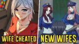 His wife cheated on him and he found a better wife – Manhwa Recap