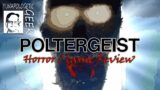Horror Classic Review: POLTERGEIST (1982)