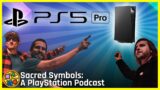 How Refreshing | Sacred Symbols: A PlayStation Podcast, Episode 246