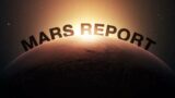 How’s the Weather on Mars? (NASA Mars Report)