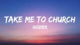 Hozier – Take Me To Church (lyrics)
