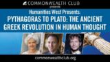 Humanities West Presents Pythagoras to Plato: The Ancient Greek Revolution in Human Thought