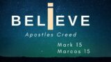 I Believe: An Apostle's Creed Series: