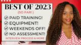 I HIGHLY RECOMMEND!! $21 HOURLY, PAID TRAINING! EQUIPMENT! GOOD SCHEDULE! 2023 WORK FROM HOME JOBS
