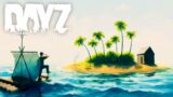 I Lived on a Deserted ISLAND For a Week in DayZ…