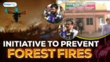 Initiatives to prevent forest fires