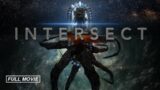 Intersect [FULL MOVIE] 2020