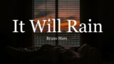 It will rain-Bruno Mars #lyrics #lyricsvideo #music #lyricvideo #brunomars