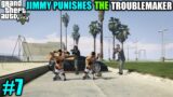 JIMMY AND MIACHEL PUNISHED THE JIMMY TROUBLE MAKER#7