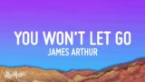James Arthur – Say You Won't Let Go (Lyrics)
