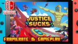 Justice Sucks – (Nintendo Switch) – Framerate & Gameplay