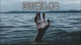 KHWAAB//OVER-THINKING EP// INTRO-