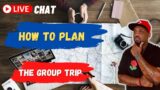 LIVE CHAT: How To Plan The Group Trip #Thailand #sosua #colombia