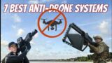 Let’s have a look at the top seven riveting pieces of counter-drone technology.