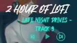 Lost in Thought: Lofi for Creative Inspiration (Late Night Drives: Track 9)