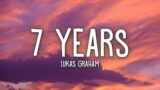 Lukas Graham – 7 Years (Lyrics)