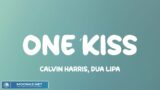 (Lyrics) Calvin Harris, Dua Lipa – One Kiss | Troublemaker (feat. Flo Rida), Fight Song, Heart Atta