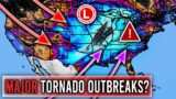 MAJOR Tornado Outbreaks on the Horizon?! Outlook Worsening as Multiple Major Storms appear likely