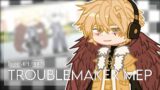 [MEP] Troublemaker | Mha/Bnha | Gacha Club Music Video