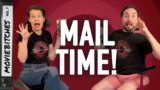Mail Time Ep 31 | MovieBitches
