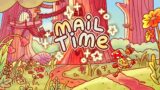 Mail Time – Official Release Date Trailer