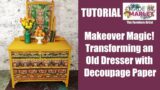 Makeover Magic! Transforming an Old Dresser with Decoupage Paper