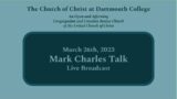 Mark Charles Talk at The Church of Christ at Dartmouth College, March 26th, 2023