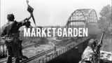 Market Garden – Edit