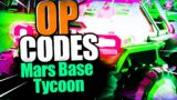 Mars Base Tycoon CODES – ROBLOX Mars Base Tycoon Code [NEW UPDATE 2023]