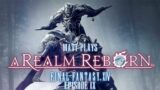 Matt Plays Final Fantasy XIV: Episode 9 – Ifreet? more like Defeat, amirite?