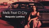 Melk Beats feat Cl City lumbra
