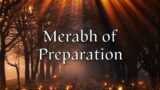 Merabh of Preparation – March 2023