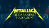 Metallica: If Darkness Had a Son (Official Music Video)