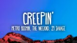 Metro Boomin, The Weeknd, 21 Savage – Creepin
