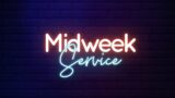 Midweek Service | Island | 7th March 2023