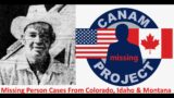 Missing 411 David Paulides Presents Missing Person Cases from Montana, Idaho & Colorado