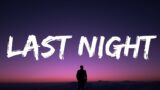 Morgan Wallen – Last Night (Lyrics)