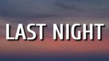 Morgan Wallen – Last Night | VAVO x DLAY Remix (Lyrics) "last night we let the liquor talk"