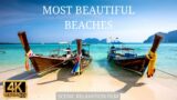 Most Beautiful Beaches in the WORLD 4K Scenic Relaxation Film with Calm Instrumental Music