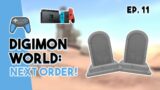 NOOOOOOO! | Digimon World: Next Order Ep. 11