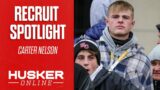 Nebraska Football Recruit Spotlight: Carter Nelson I Nebraska Huskers I HuskerOnline