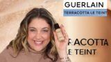 New Guerlain Terracotta Le Teint Healthy Glow Foundation!